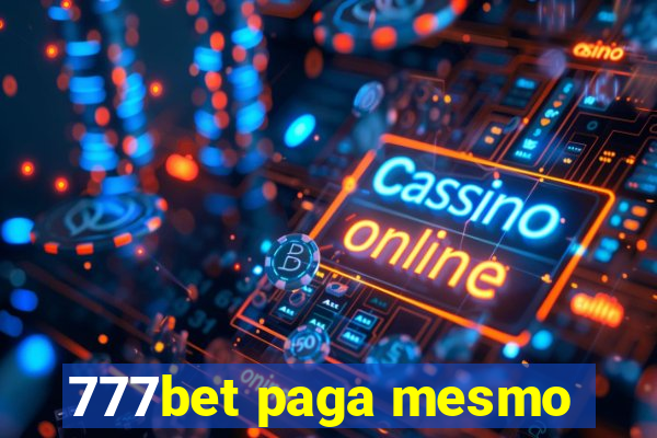 777bet paga mesmo
